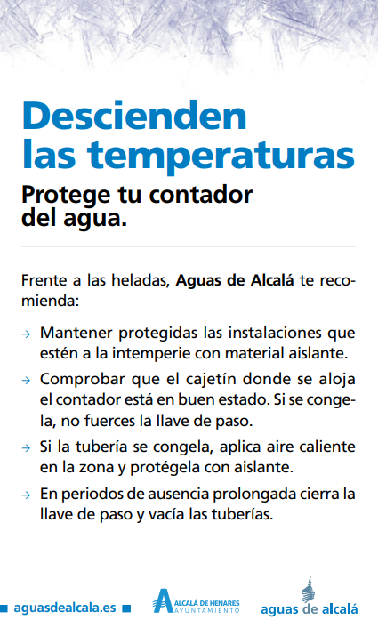 Aguas de Alcalá recuerda algunos consejos básicos para proteger las instalaciones interiores de agua de los posibles efectos de las bajas temperaturas